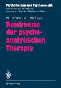 Buy Reichweite Der Psychoanalytischen Therapie (English, Friedrich W. Deneke | Paul L. Janssen | Peter Fürstenau) — BookShops.in