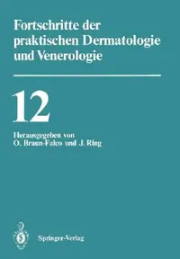 Buy Vorträge Der XII. Fortbildungswoche Der Dermatologischen Klinik Und Poliklinik Der Ludwig-Maximilian (English, Otto Braun-Falco | Johannes Ring) — BookShops.in