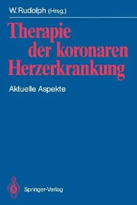 Buy Therapie Der Koronaren Herzerkrankung (English, W. Rudolph) — BookShops.in