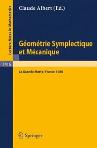 Buy Geometrie Symplectique Et Mecanique (English, Claude Albert) — BookShops.in