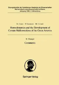 Buy Hemodynamics and the Development of Certain Malformations of the Great Arteries. Comment (English, Benedicto Chuaqui | Guiseppe Conte | Francesco Gian — BookShops.in