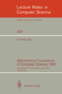 Buy Mathematical Foundations of Computer Science 1990 (English, Branislav Rovan) — BookShops.in