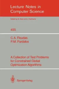 Buy A Collection of Test Problems for Constrained Global Optimization Algorithms (English, Christodoulos A. Floudas | Panos M. Pardalos) — BookShops.in