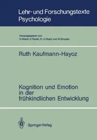 Buy Kognition Und Emotion in Der Frühkindlichen Entwicklung (English, Ruth Kaufmann-Hayoz) — BookShops.in