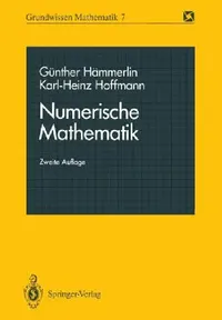 Buy Numerische Mathematik (English, Günther Hämmerlin | Karl-Heinz Hoffmann) — BookShops.in
