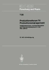 Buy Produktionsforum '91 Produktionsmanagement (English, Hans-Jörg Bullinger) — BookShops.in