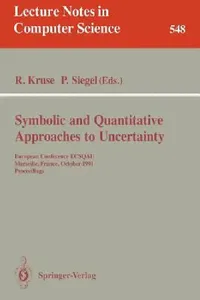Buy Symbolic and Quantitative Approaches to Uncertainty (English, Rudolf Kruse | Pierre Siegel) — BookShops.in