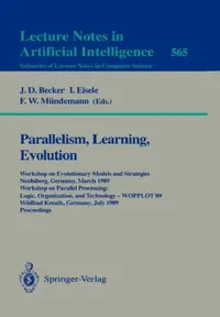 Buy Parallelism, Learning, Evolution (English, J. D. Becker | I. Eisele | F. W. Mündemann) — BookShops.in