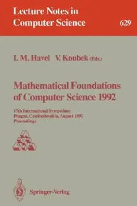 Buy Mathematical Foundations of Computer Science 1992 (English, Ivan M. Havel | Vaclav Koubek) — BookShops.in