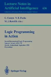 Buy Logic Programming in Action | by Gerard Comyn | Norbert E. Fuchs | Michael J. Ratcliffe | Springer | by Gerard Comyn | Norbert E. Fuchs | Michael J. Ratcliffe | Springer | by Gerard Comyn | Norbert E. Fuchs | Michael J. Ratcliffe | Springer | by Gerard Comyn | Norbert E. Fuchs | Michael J. Ratcliffe | Springer | by Gerard Comyn | Norbert E. Fuchs | Michael J. Ratcliffe | Springer — BookShops.in
