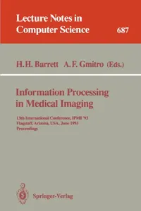 Buy Information Processing in Medical Imaging (English, Harrison H. Barrett | Arthur F. Gmitro) — BookShops.in