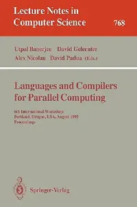 Buy Languages and Compilers for Parallel Computing (English, Utpal Banerjee | David Gelernter | Alex Nicolau) — BookShops.in