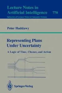 Buy Representing Plans Under Uncertainty (English, Peter Haddawy) — BookShops.in
