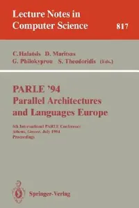 Buy Parle '94 Parallel Architectures and Languages Europe (English, Costas Halatsis | Dimitrios Maritsas | George Philokyprou) — BookShops.in