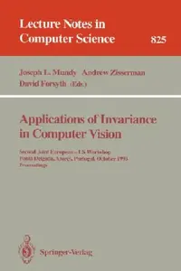 Buy Applications of Invariance in Computer Vision (English, Joseph L. Mundy | Andrew Zisserman | David Forsyth) — BookShops.in