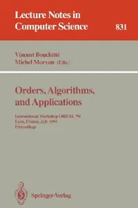 Buy Orders, Algorithms and Applications | by Vincent Bouchitte | Michel Morvan | Springer | by Vincent Bouchitte | Michel Morvan | Springer | by Vincent Bouchitte | Michel Morvan | Springer | by Vincent Bouchitte | Michel Morvan | Springer — BookShops.in