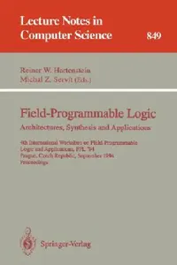 Buy Field-Programmable Logic (English, Reiner W. Hartenstein | Michal Z. Servit) — BookShops.in