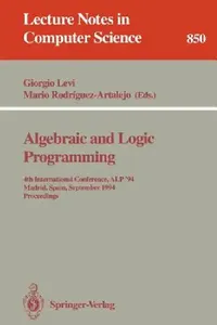 Buy Algebraic and Logic Programming (English, Giorgio Levi | Mario Rodriguez-Artalejo) — BookShops.in