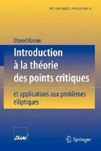 Buy Introduction À La Théorie Des Points Critiques (English, Otared Kavian) — BookShops.in