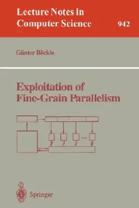 Buy Exploitation of Fine-Grain Parallelism (English, Günter Böckle) — BookShops.in