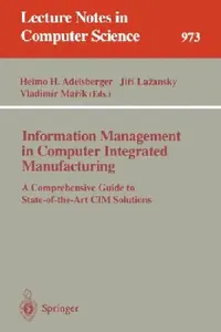 Buy Information Management in Computer Integrated Manufacturing (English, Heimo H. Adelsberger | Jiri Lazansky | Vladimir Marik) — BookShops.in