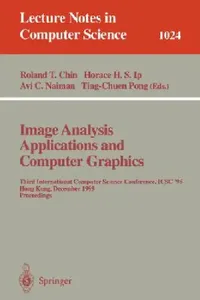 Buy Image Analysis Applications and Computer Graphics (English, Roland Chin | Horace Ip | Avi Naiman) — BookShops.in
