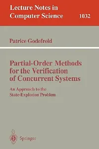 Buy Partial-Order Methods for the Verification of Concurrent Systems by Patrice Godefroid | Springer | English | Paperback — BookShops.in