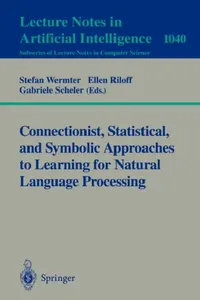 Buy Connectionist, Statistical and Symbolic Approaches to Learning for Natural Language Processing (English, Stefan Wermter | Ellen Riloff | Gabriele Scheler) — BookShops.in