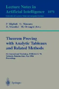Buy Theorem Proving with Analytic Tableaux and Related Methods (English, Pierangelo Miglioli | Ugo Moscato | Daniele Mundici) — BookShops.in