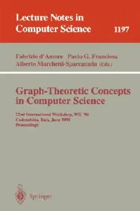 Buy Graph-Theoretic Concepts in Computer Science | by Fabrizio D'Amore | Paolo Giulio Franciosa | Alberto Marchett | Springer | by Fabrizio D'Amore | Paolo Giulio Franciosa | Alberto Marchett | Springer | by Fabrizio D'Amore | Paolo Giulio Franciosa | Alberto Marchett | Springer — BookShops.in