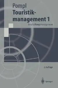 Buy Touristikmanagement 1 (English, Wilhelm Pompl) — BookShops.in