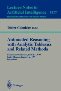 Buy Automated Reasoning with Analytic Tableaux and Related Methods (English, Didier Galmiche) — BookShops.in
