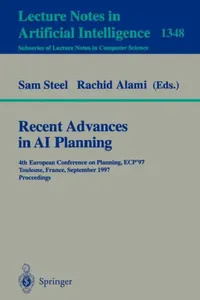 Buy Recent Advances in AI Planning (English, Sam Steel | Rachid Alami) — BookShops.in