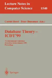 Buy Database Theory - Icdt'99 (English, Catriel Beeri | Peter Buneman) — BookShops.in