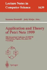 Buy Application and Theory of Petri Nets 1999 (English, Susanna Donatelli | Jetty Kleijn) — BookShops.in