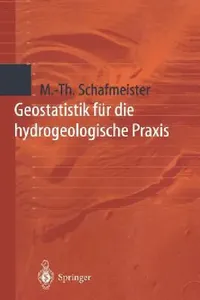 Buy Geostatistik Für Die Hydrogeologische PRAXIS (English, Maria-Theresia Schafmeister) — BookShops.in