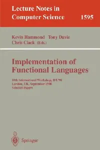 Buy Implementation of Functional Languages (English, Kevin Hammond | Tony Davie | Chris Clack) — BookShops.in