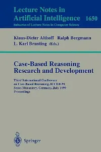 Buy Case-Based Reasoning Research and Development (English, Klaus-Dieter Althoff | Ralph Bergmann | L. Karl Branting) — BookShops.in
