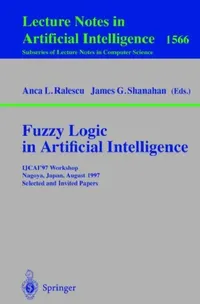 Buy Fuzzy Logic in Artificial Intelligence (English, Anca L. Ralescu | James G. Shanahan) — BookShops.in