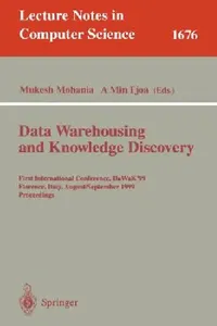 Buy Data Warehousing and Knowledge Discovery (English, Mukesh Mohania | A. Min Tjoa) — BookShops.in