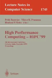 Buy High Performance Computing - Hipc'99 (English, Prith Banerjee | Viktor K. Prasanna | Bhabani P. Sinha) — BookShops.in