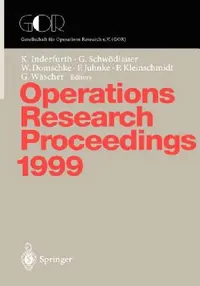 Buy Operations Research Proceedings 1999 (English, Karl Inderfurth | Gerhard Schwödiauer | Wolfgang Domschke) — BookShops.in