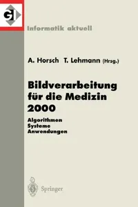 Buy Bildverarbeitung Für Die Medizin 2000 (English, Alexander Horsch | Thomas Lehmann) — BookShops.in