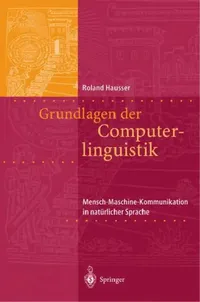 Buy Grundlagen Der Computerlinguistik (English, Roland R. Hausser) — BookShops.in