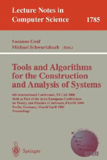 Tools and Algorithms for the Construction and Analysis of Systems (English, Susanne Graf | Michael Schwartzbach)