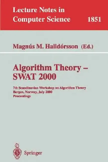 Algorithm Theory - Swat 2000 (English, Magnus M. Halldorsson)