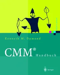 Buy Cmm(r) Handbuch (English, Kenneth M. Dymond | Process Transition Intern Inc | W. S. Humphrey) — BookShops.in