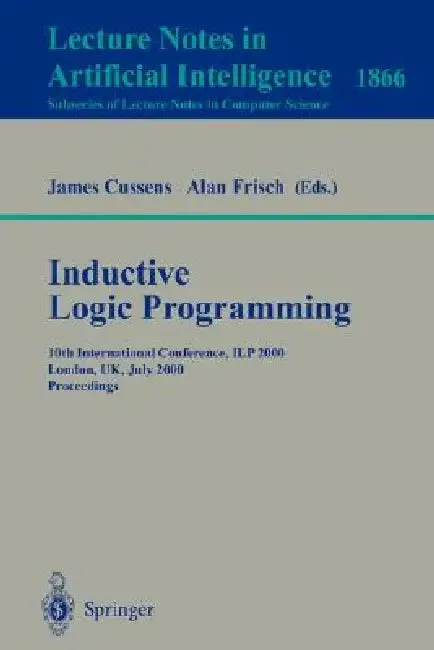 Inductive Logic Programming (English, James Cussens | Alan Frisch)