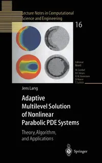 Buy Adaptive Multilevel Solution of Nonlinear Parabolic Pde Systems (English, Jens Lang) — BookShops.in