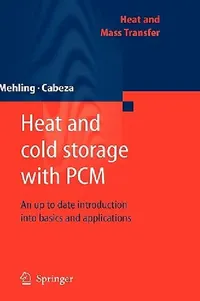 Buy Heat and Cold Storage with PCM (English, Harald Mehling | Luisa F. Cabeza) — BookShops.in